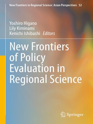 cover image of New Frontiers of Policy Evaluation in Regional Science